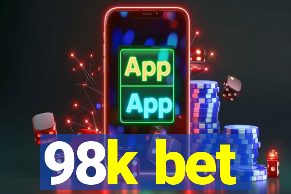 98k bet